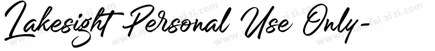 Lakesight Personal Use Only字体转换